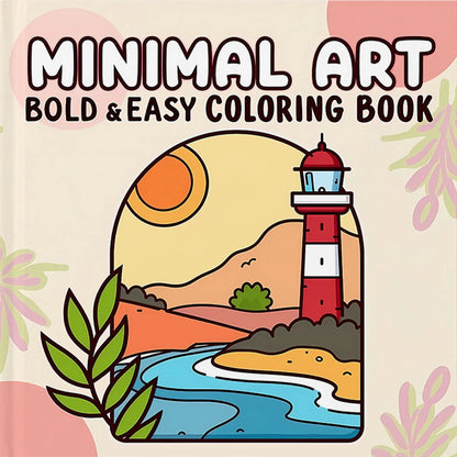 MINIMAL ART BOLD & EASY Patterns Coloring Book for Adults Cute Drawing Book Perfect Gift for Party and Birthday